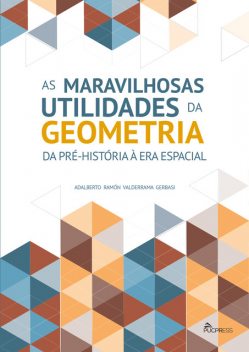 As Maravilhosas Utilidades da Geometria, Adalberto Ramón Valderrama Gerbasi
