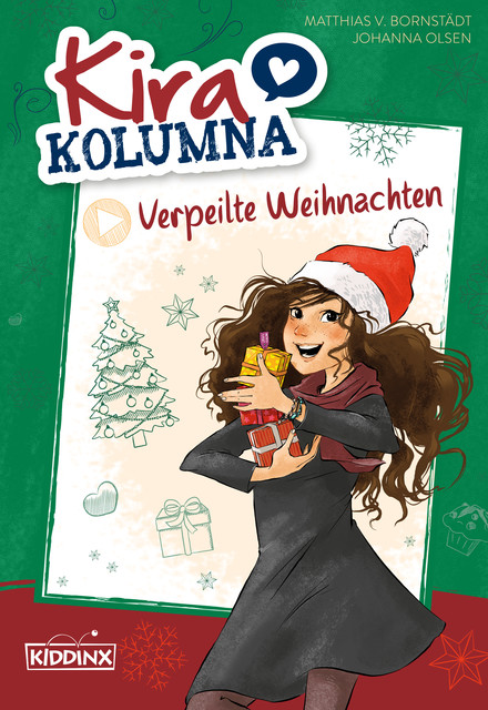 Kira Kolumna: Verpeilte Weihnachten, Matthias von Bornstädt, Johanna Olsen