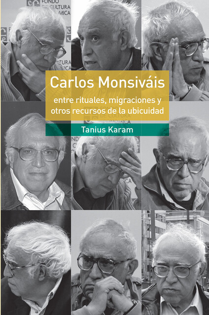 Carlos Monsiváis, Tanius Karam