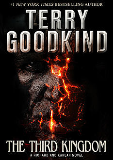 The Third Kingdom: A Richard and Kahlan Novel, Terry Goodkind