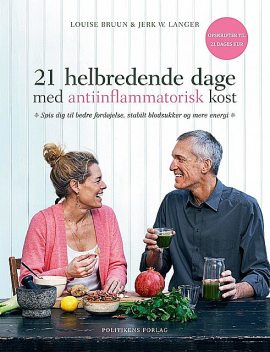 21 helbredende dage med antiinflammatorisk kost, Louise Bruun, Jerk W. Langer, amp