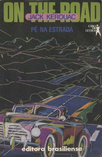 ON THE ROAD – PÉ NA ESTRADA, Jack Kerouac