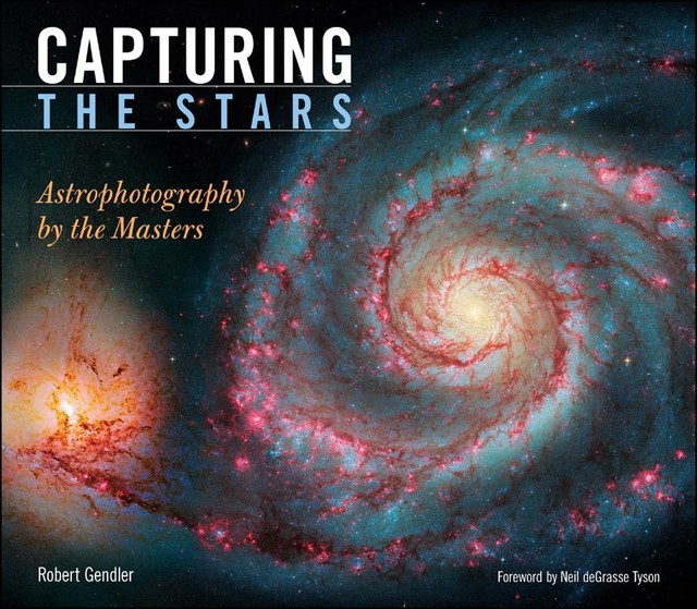 Capturing the Stars, Robert Gendler