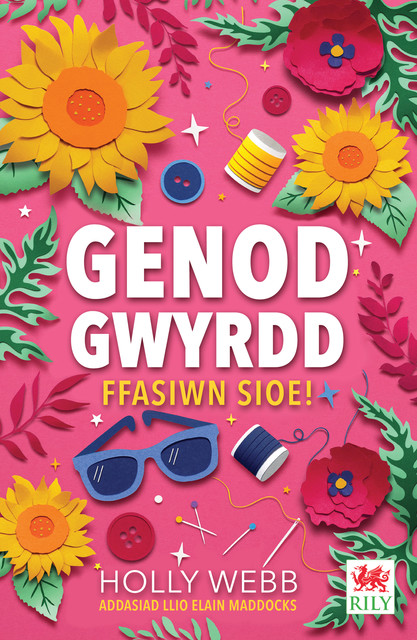 Cyfres Genod Gwyrdd: Ffasiwn Sioe, Holly Webb