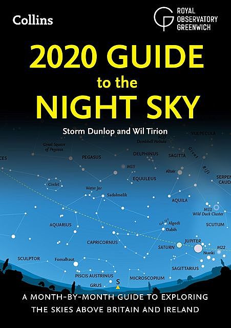 2020 Guide to the Night Sky, Storm Dunlop, Wil Tirion, Royal Observatory Greenwich