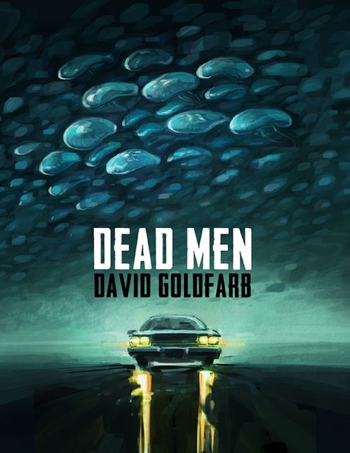 Dead Men, David Goldfarb