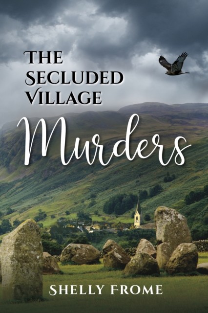 Secluded Village Murders, Shelly Frome