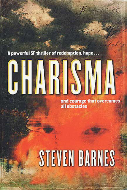 Charisma, Steven Barnes