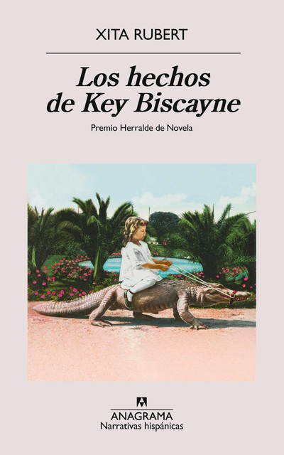 Los hechos de Key Biscayne, Xita Rubert