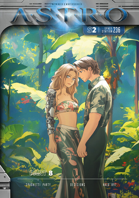 ASTRO S2 – Part 8: Spaghetti Party, Decisions, Halo 897, Manuela Wieninger, Martin Wintersberger