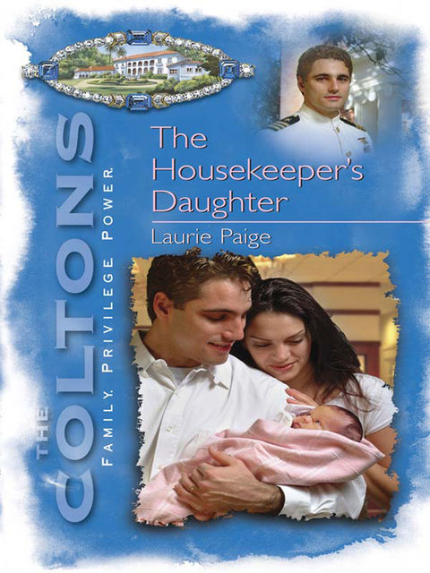 The Housekeeper's Daughter, Sharon Sala, Laurie Paige