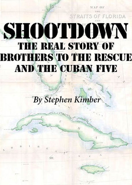 Shootdown, Stephen Kimber