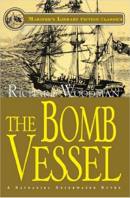 The Bomb Vessel, Richard Woodman