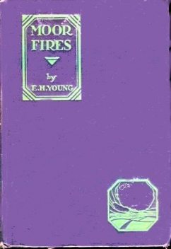 Moor Fires, E.H.Young