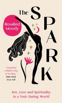 The Spark, Rosalind Moody