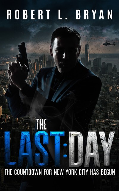 The Last Day, Robert Bryan