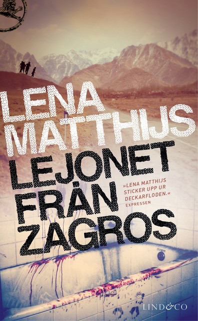 Lejonet från Zagros, Lena Matthijs