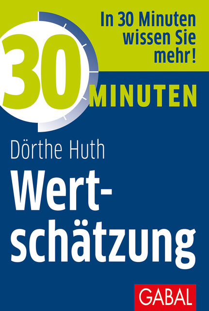 30 Minuten Wertschätzung, Dörthe Huth
