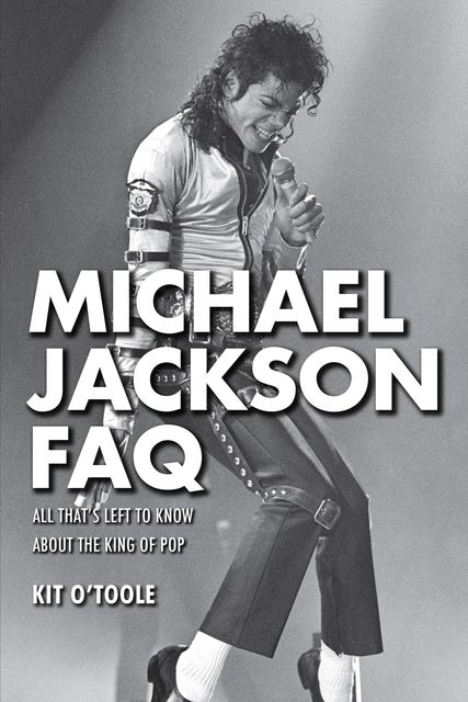 Michael Jackson FAQ, Kit O'Toole