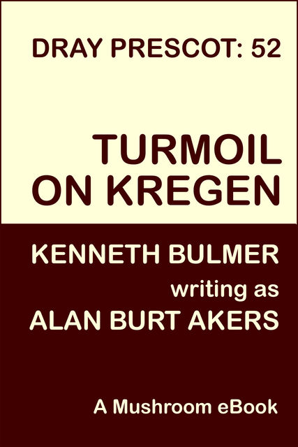 Turmoil on Kregen, Alan Burt Akers