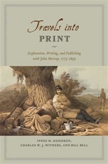 Travels into Print, Innes M. Keighren