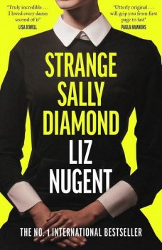 Strange Sally Diamond, Liz Nugent