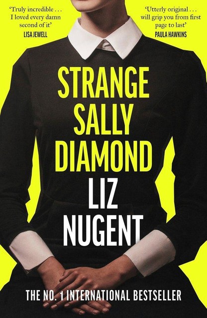 Strange Sally Diamond, Liz Nugent