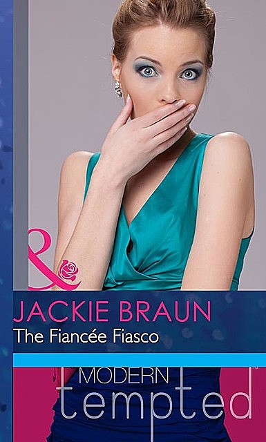 The Fiancée Fiasco, Jackie Braun