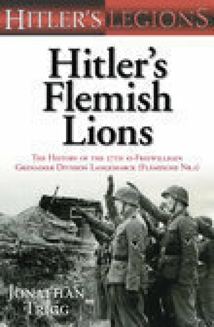 Hitler's Flemish Lions, Jonathan Trigg