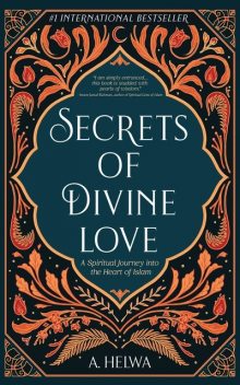 Secrets of Divine Love, TBD, A. Helwa