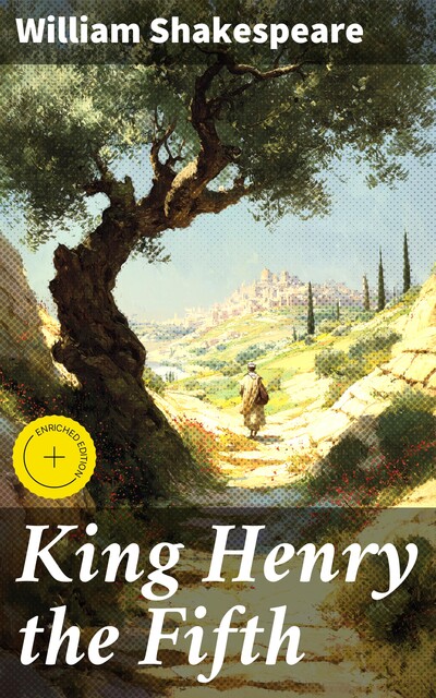 King Henry the Fifth, William Shakespeare