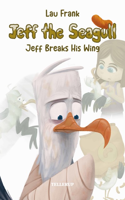 Jeff the Seagull #2: Jeff Breaks His Wing, Lau Frank