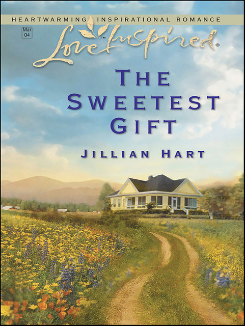 The Sweetest Gift, Jillian Hart