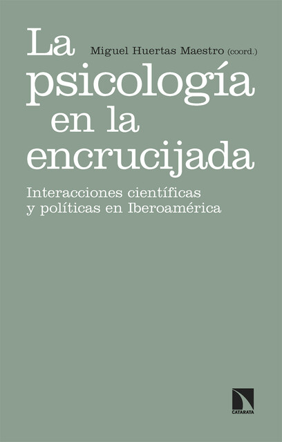 La psicología en la encrucijada, Miguel Huertas-Maestro