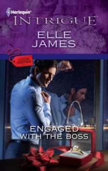Engaged with the Boss, Elle James