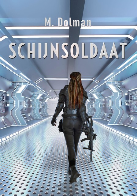 Schijnsoldaat, Marleen Dolman