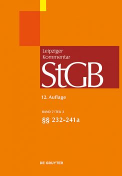 §§ 232–241a, Christoph Krehl, Gerhard Altvater, Hans Kudlich, Wilhelm Schluckebier