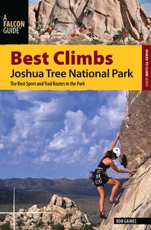 Best Climbs Joshua Tree National Park, Bob Gaines