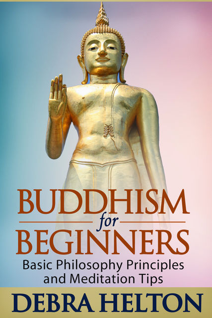 Buddhism For Beginners, Debra Helton