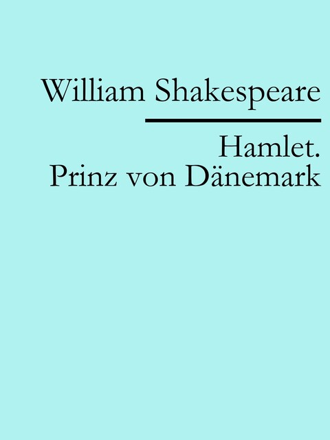 Hamlet, William Shakespeare