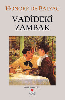 Vadideki Zambak (Can Yayınları), Honoré de Balzac