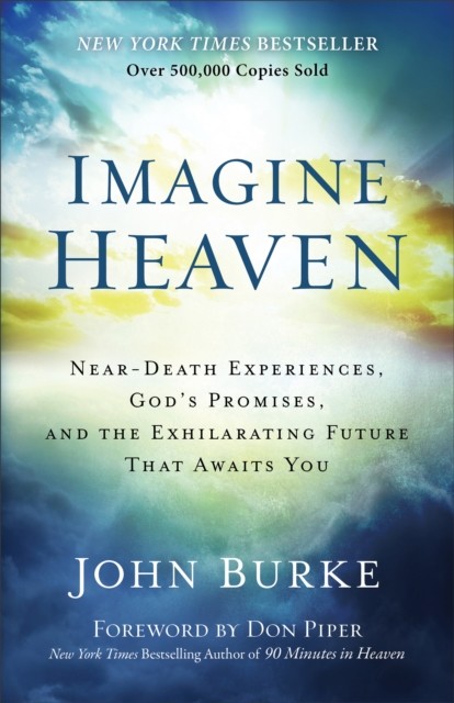 Imagine Heaven, John Burke