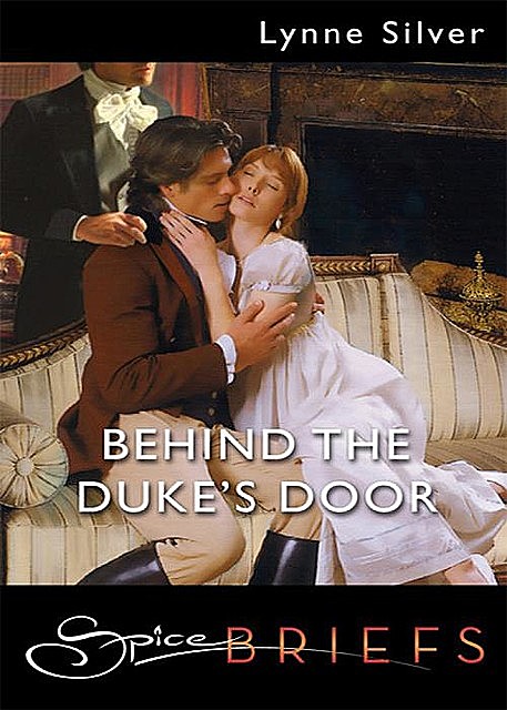 Behind The Duke's Door, Lynne Silver