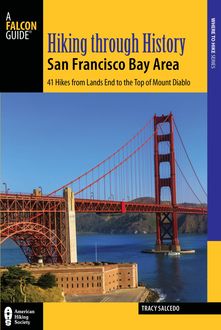 Hiking through History San Francisco Bay Area, Tracy Salcedo