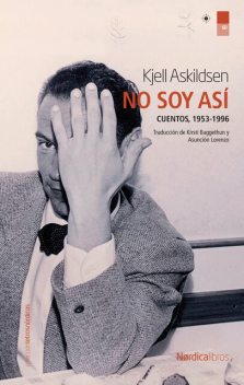No soy así, Kjell Askildsen