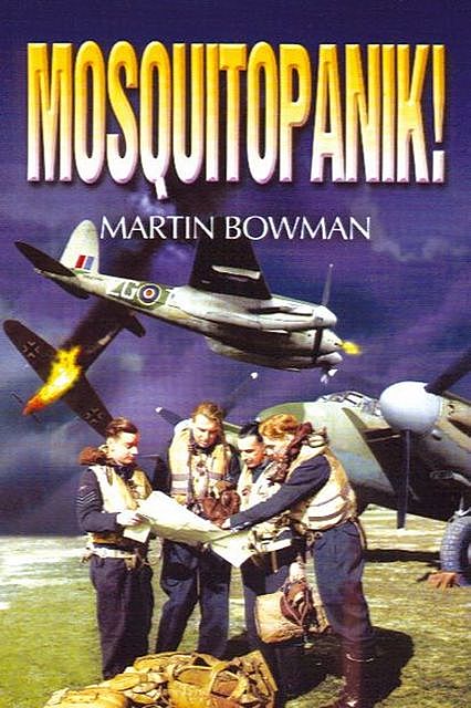 Mosquitopanik, Martin Bowman
