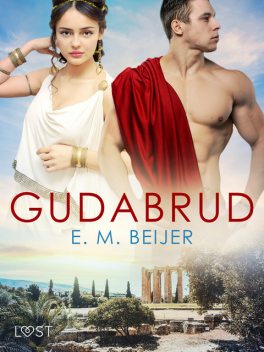 Gudabrud – erotisk novell, E.M. Beijer