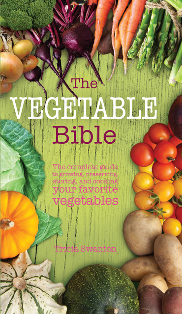The Vegetable Bible, Tricia Swanton