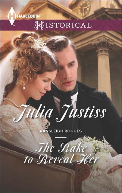 The Rake to Reveal Her, Julia Justiss