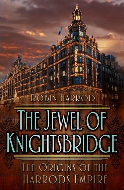 The Jewel of Knightsbridge, Robin Harrod